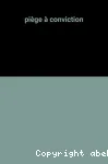 Piege a conviction vignette
