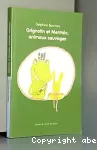 Grignotin et Mentalo, animaux sauvages vignette