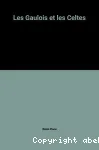 Les Gaulois et les Celtes vignette