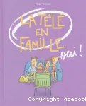 La télé en famille, oui ! vignette