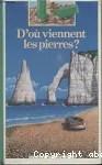 D'où viennent les pierres ? vignette