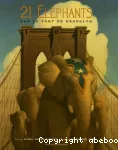 21 éléphants sur le pont de Brooklyn vignette