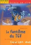 Le fantôme du TGV vignette