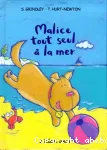 Malice tout seul à la mer vignette