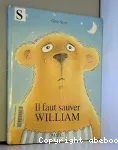 Il faut sauver William vignette