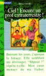 Ciel ! Encore un prof extraterrestre vignette