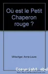Où est le Petit Chaperon rouge ? vignette