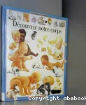 Découvrir notre corps vignette
