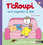 T'choupi veut regarder la télévision vignette