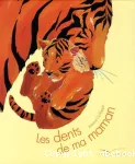 Les dents de ma maman vignette