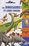 Les dinosaures et leurs cousins vignette