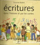 Écritures dans l'histoire et par les contes vignette