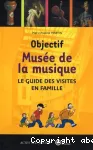 Objectif Musée de la musique vignette