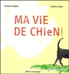 Ma vie de chien ! vignette