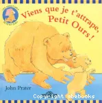 Viens que je t'attrape, Petit Ours ! vignette