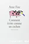 Comment écrire comme un cochon vignette