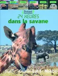 24 heures dans la savane vignette