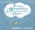 Pourquoi les grenouilles annoncent-elles la pluie ? vignette