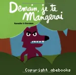 Demain, je te mangerai vignette