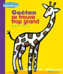 Gaétan se trouve trop grand vignette