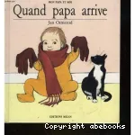Quand papa arrive vignette