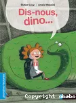Dis-nous, dino... vignette