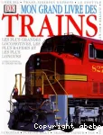 Mon grand livre des trains vignette