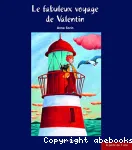 Le fabuleux voyage de Valentin vignette
