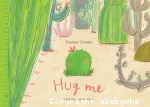 Hug me vignette