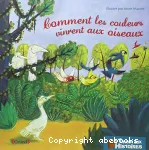 Comment les couleurs vinrent aux oiseaux vignette