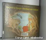 Mariette et Soupir cherchent une maison vignette
