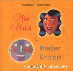 Miss Marsh et mister Groom vignette