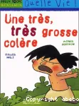 Une très, très grosse colère vignette