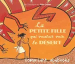 La petite fille qui voulait voir le désert vignette