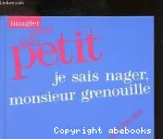 Je sais nager, monsieur Grenouille vignette