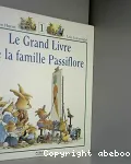 Le Grand Livre de la famille Passiflore vignette