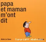 Papa et maman m'ont dit vignette