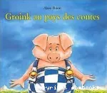 Groink au pays des contes vignette