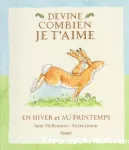 Devine combien je t'aime en hiver et au printemps vignette
