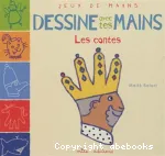 Dessine avec tes mains : les contes vignette