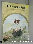 Trois enfants uniques vignette