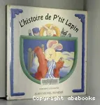 L'Histoire de P'tit Lapin vignette