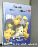 Firmin devient zinzin ! vignette