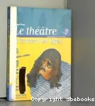 Le théâtre à travers les âges vignette