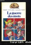 La Guerre des mots vignette