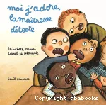 Moi j'adore, la maîtresse déteste vignette