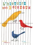 L' histoire des 3 oiseaux vignette