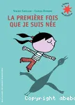 La première fois que je suis née vignette