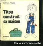 Titou construit sa maison vignette