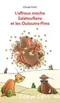 L' affreux moche Salétouflaire et les Ouloums-Pims vignette